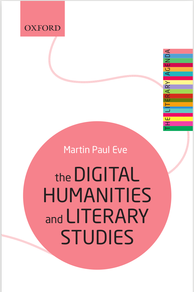 The Digital Humanities and Literary Studies - Oxford University Press [2022]