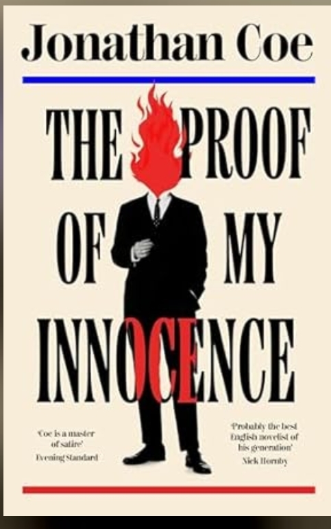 The cover of The Proof of My Innocence by Jonathan Coe. It depicts a man in a suit with a flame where his head should be. 