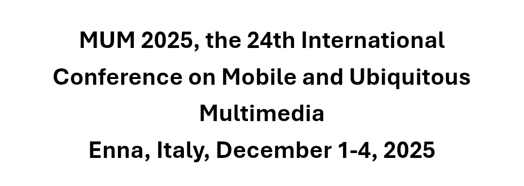 Poster for the MUM 2025, The International Conference on Mobile and Ubiquitous Multimedia 