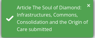A green website notification block that says "Article The Soul of Diamond: Infrastructures, Commons, Consolidation and the Origin of Care submitted"