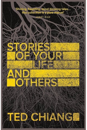 Cover of Stories of Your Life and Others by Ted Chiang