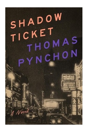 Cover of Shadow Ticket by Thomas Pynchon, with a night-time city street scene