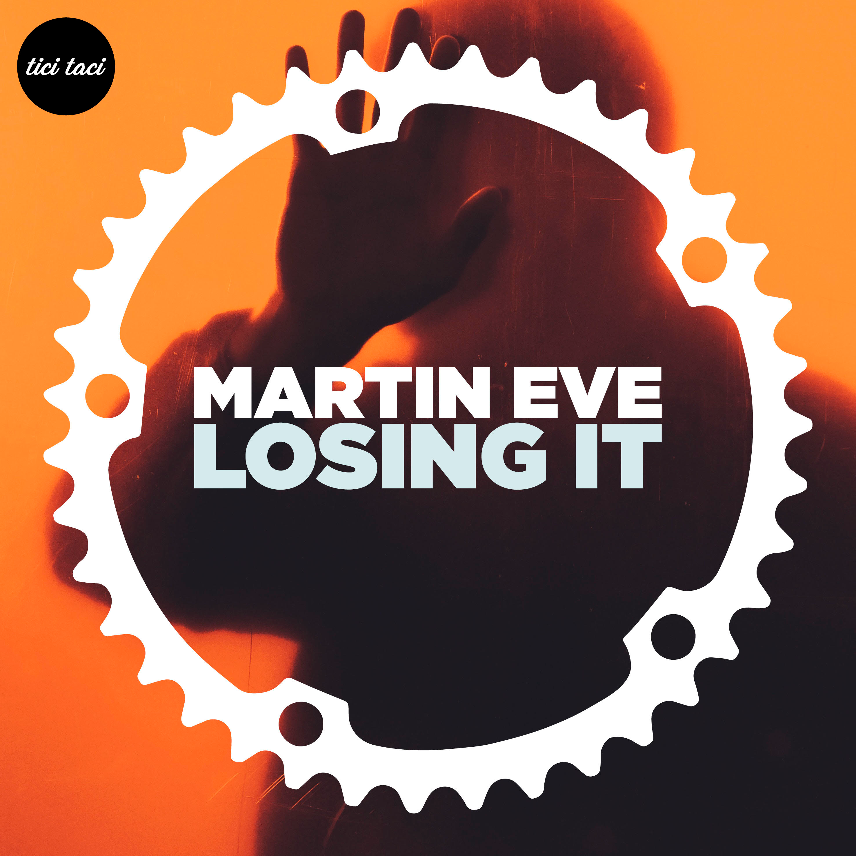 Martin Eve - Losing It [2021] (tici taci)